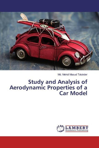 Study and Analysis of Aerodynamic Properties of a Car Model