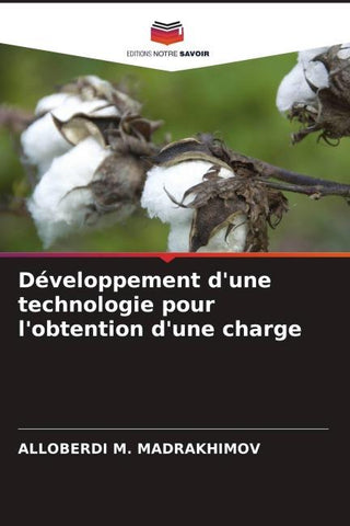 Développement d'une technologie pour l'obtention d'une charge