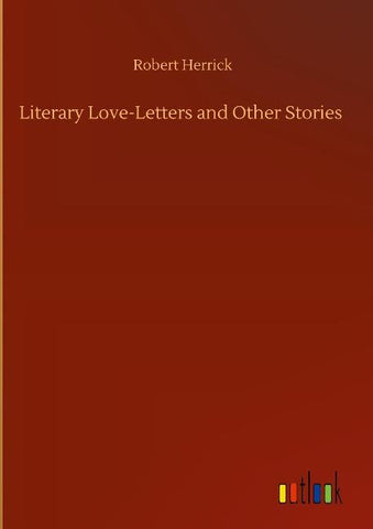 Literary Love-Letters and Other Stories