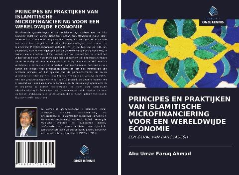 PRINCIPES EN PRAKTIJKEN VAN ISLAMITISCHE MICROFINANCIERING VOOR EEN WERELDWIJDE ECONOMIE