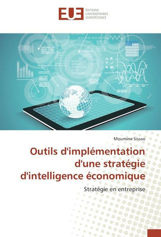 Outils d'implémentation d'une stratégie d'intelligence économique