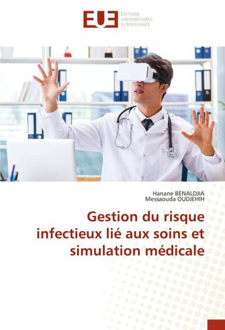 Gestion du risque infectieux lié aux soins et simulation médicale