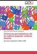 Crónicas periodísticas de la cultura popular urbana limeña