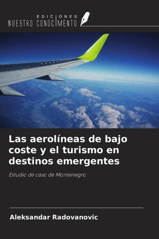 Las aerolíneas de bajo coste y el turismo en destinos emergentes