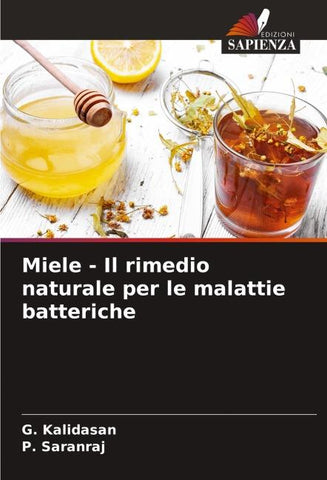 Miele - Il rimedio naturale per le malattie batteriche