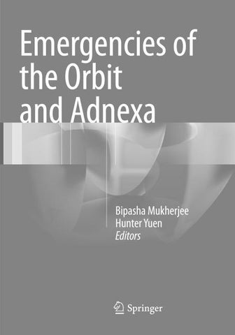Emergencies of the Orbit and Adnexa