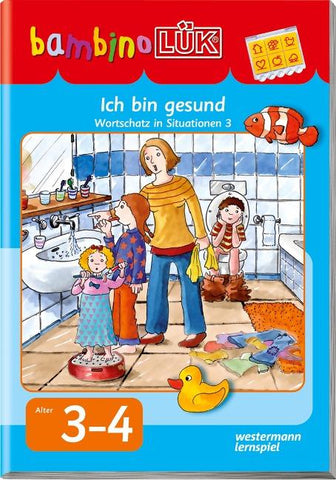 bambinoLÜK. Ich bin krank, ich bin gesund