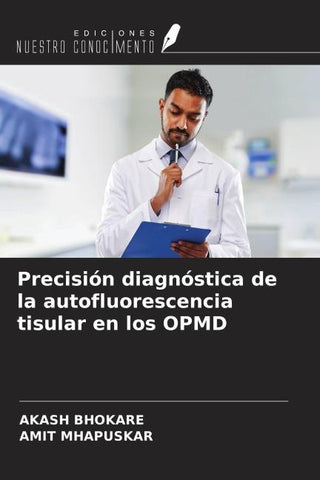 Precisión diagnóstica de la autofluorescencia tisular en los OPMD
