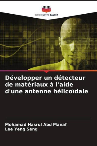 Développer un détecteur de matériaux à l'aide d'une antenne hélicoïdale
