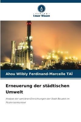 Erneuerung der städtischen Umwelt