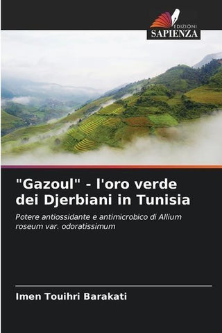 "Gazoul" - l'oro verde dei Djerbiani in Tunisia