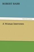 A Woman Intervenes