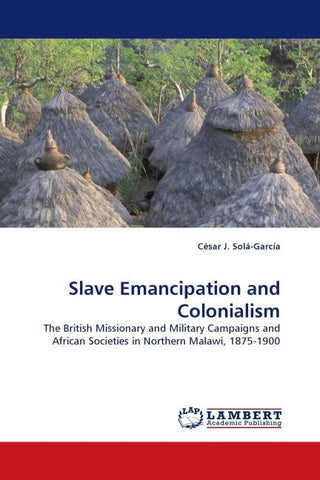 Slave Emancipation and Colonialism