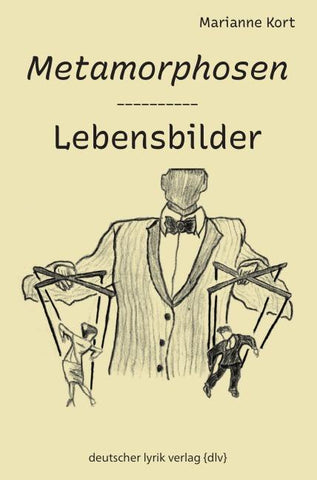 Metamorphosen – Lebensbilder