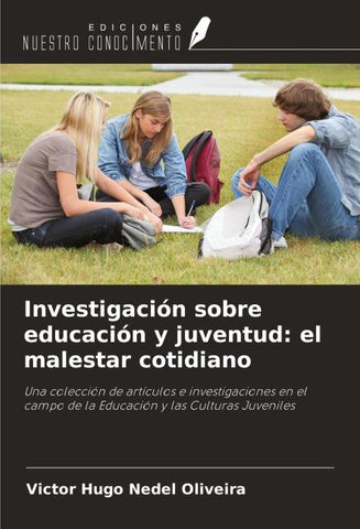 Investigación sobre educación y juventud: el malestar cotidiano