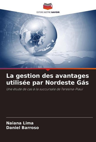 La gestion des avantages utilisée par Nordeste Gás