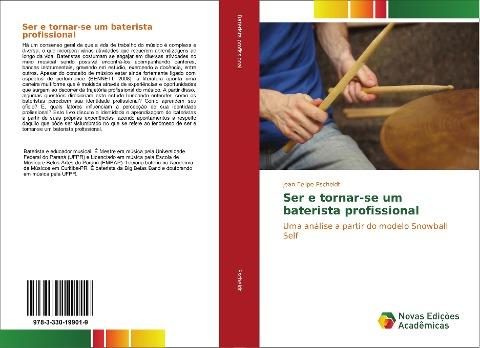 Ser e tornar-se um baterista profissional