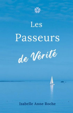 Les Passeurs de Vérité