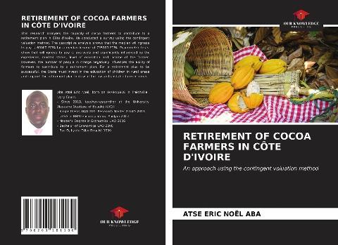 RETIREMENT OF COCOA FARMERS IN CÔTE D'IVOIRE
