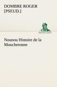 Nounou Histoire de la Moucheronne