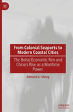 From Colonial Seaports to Modern Coastal Cities