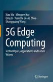 5G Edge Computing