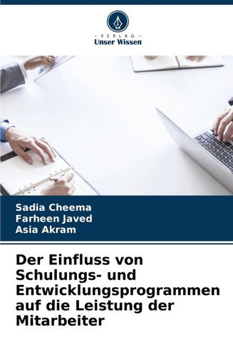 Der Einfluss von Schulungs- und Entwicklungsprogrammen auf die Leistung der Mitarbeiter