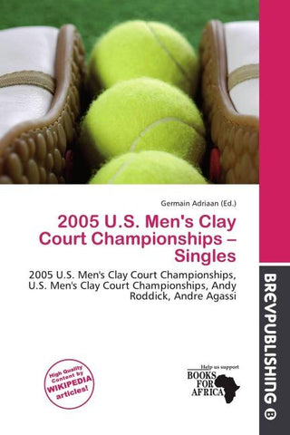2005 U.S. Men's Clay Court Championships - Singles