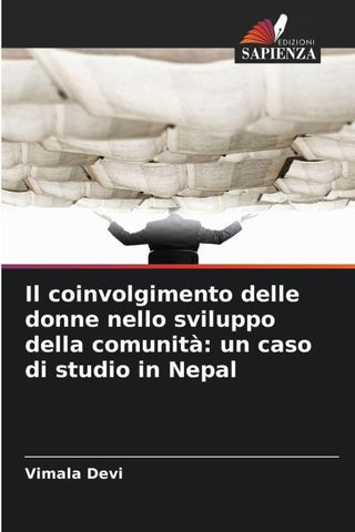Il coinvolgimento delle donne nello sviluppo della comunità: un caso di studio in Nepal