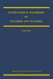 International Handbook of Teachers and Teaching
