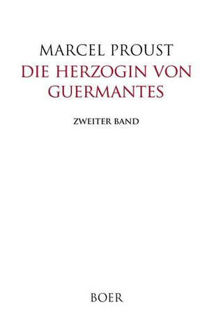 Die Herzogin von Guermantes, Band 2