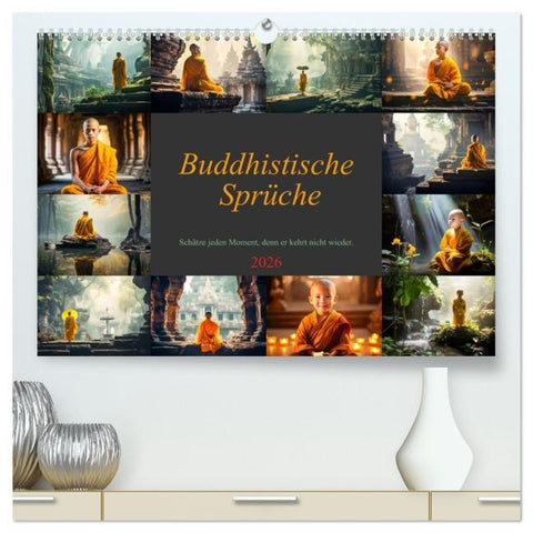 Buddhistische Sprüche (hochwertiger Premium Wandkalender 2026 DIN A2 quer), Kunstdruck in Hochglanz