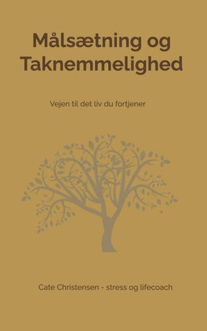 Målsætning og Taknemmelighed