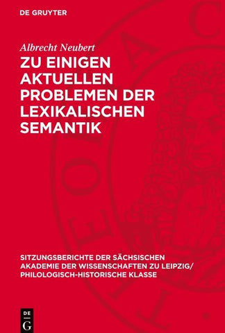 Zu einigen aktuellen Problemen der lexikalischen Semantik