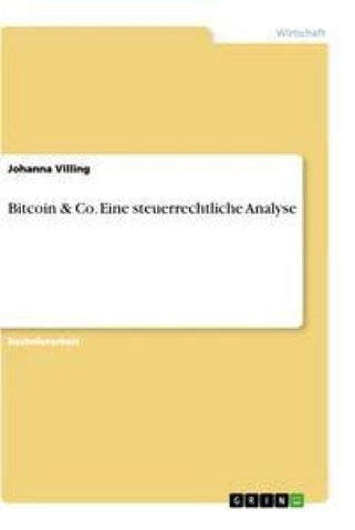 Bitcoin & Co. Eine steuerrechtliche Analyse