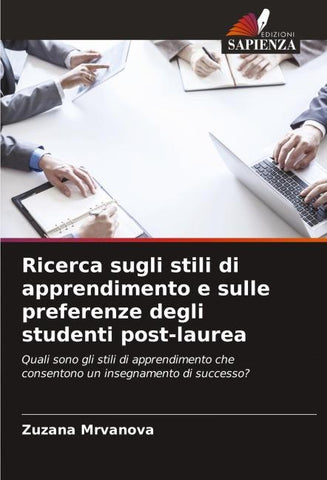Ricerca sugli stili di apprendimento e sulle preferenze degli studenti post-laurea