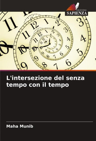 L'intersezione del senza tempo con il tempo