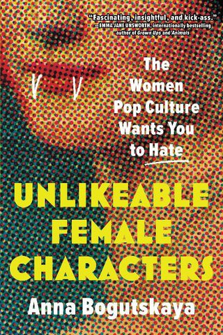 Unlikeable Female Characters