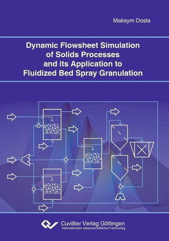 Dynamic Flowsheet Simulation of Solids Processes and its Application to Fluidized Bed Spray Granulation