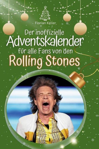 Der inoffizielle Adventskalender für alle Fans von den Rolling Stones
