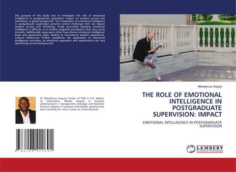 THE ROLE OF EMOTIONAL INTELLIGENCE IN POSTGRADUATE SUPERVISION: IMPACT