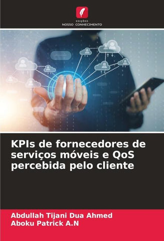 KPIs de fornecedores de serviços móveis e QoS percebida pelo cliente