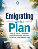 Emigrating with a Plan