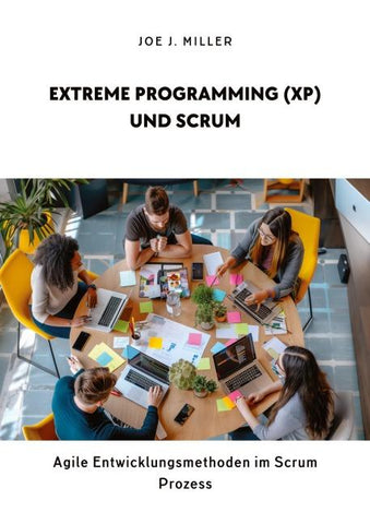 Extreme Programming (XP) und Scrum