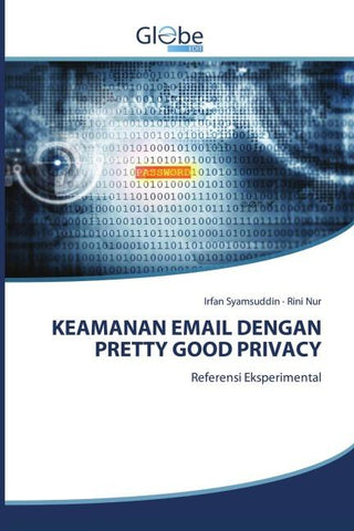 KEAMANAN EMAIL DENGAN PRETTY GOOD PRIVACY