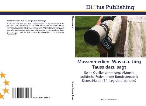 Massenmedien. Was u.a. Jörg Tauss dazu sagt