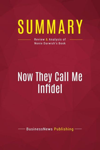 Summary: Now They Call Me Infidel