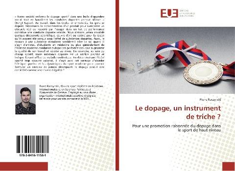 Le dopage, un instrument de triche ?