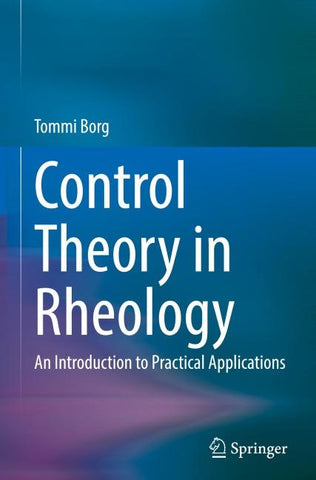 Control Theory in Rheology