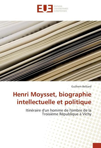Henri Moysset, biographie intellectuelle et politique